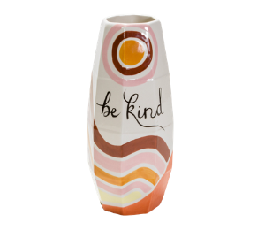 Houston Heights Color Me Mine Be Kind Vase