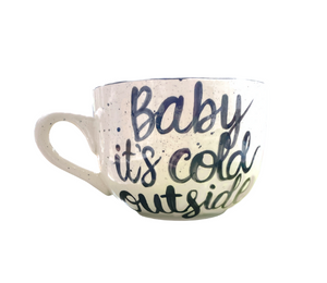 Houston Heights Color Me Mine Baby Its Cold Mug